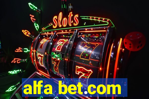 alfa bet.com